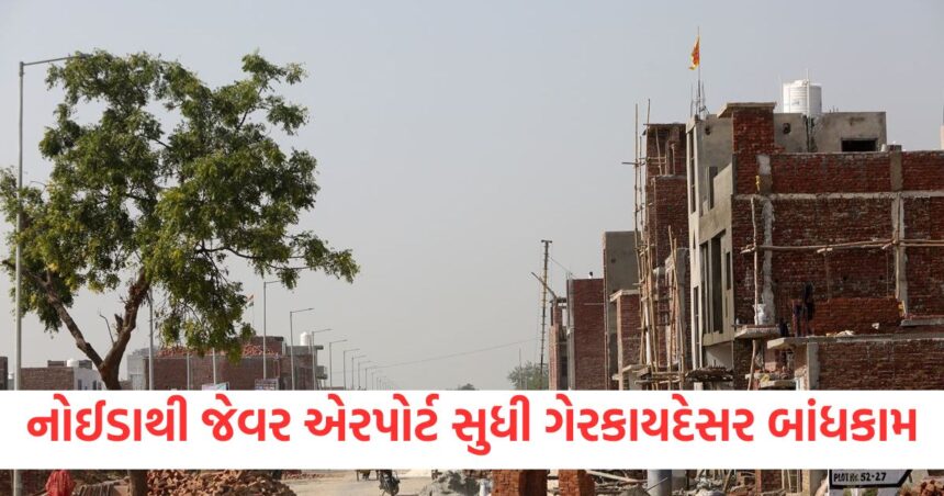 illegal construction from noida to jewar airport land mafia up police 1