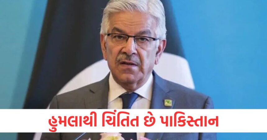 Pakistan is worried about the attack Defense Minister said this big thing
