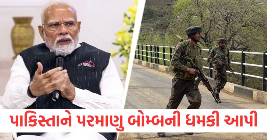 પાકિસ્તાને ભારતને પરમાણુ હુમલાની ધમકી આપી, સિંધુ નદી સંધિ અટકાવવાથી ગભરાટ ફેલાયો 1 Pakistan threatens India with nuclear attack halting Indus River Treaty causes panic