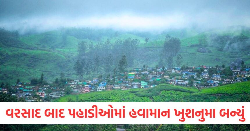After the rain the weather in the hills has become pleasant plan a 3 day trip
