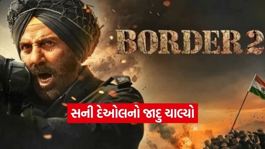 બોર્ડર 2 નો બોક્સ ઓફિસ પર દબદબો: 2026ની સૌથી મોટી હિટ બની 1 Sunny deol 1002.jpg.webp
